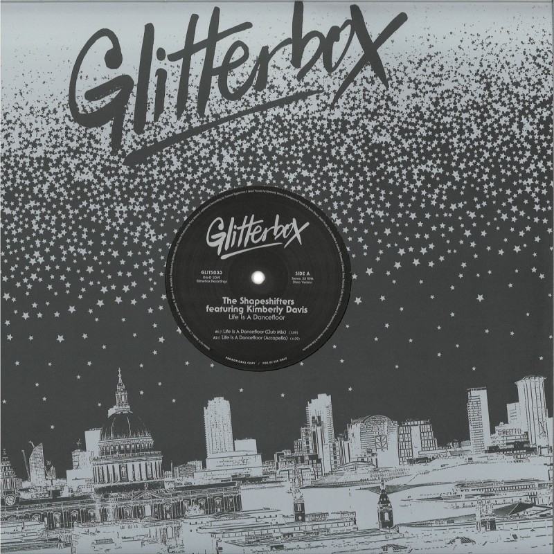 The Shapeshifters featuring Kimberly Davis - Life Is A Dancefloor