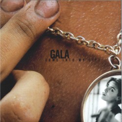 Gala - Come Into My Life LP - 25° Anniversary
