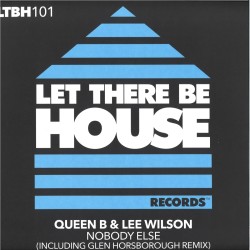Queen B & Lee Wilson - Nobody Else