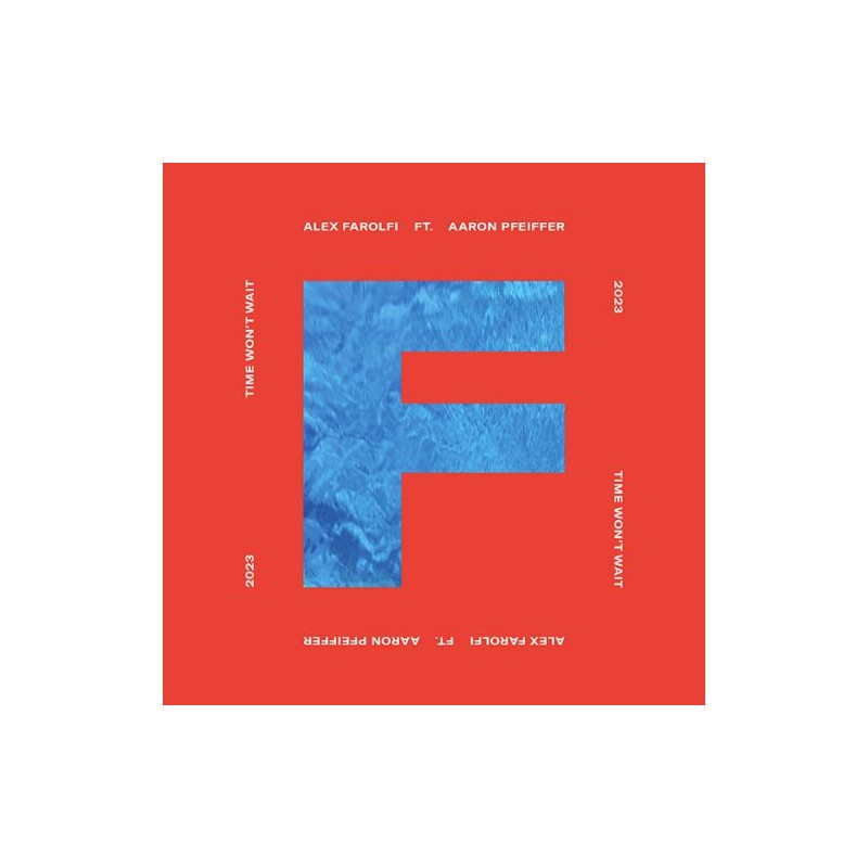 Alex Farolfi - Time Won't Wait
