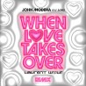 John Modena Feat JaYd - When love takes over ( pink vinyl Limited  )
