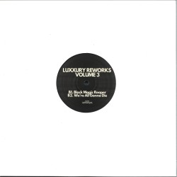 Luxxury T- Reworks Volume 3