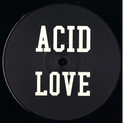 Dj Pierre - Acid Love, Acid Love Dub