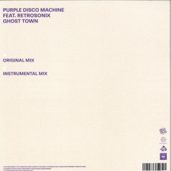 Purple Disco Machine Featuring Retrosonix - Ghost Town
