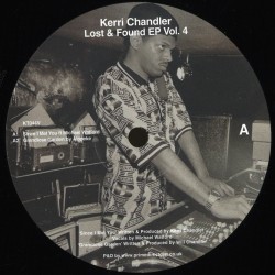 Kerri Chandler - Lost & Found Vol.4
