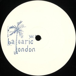 Balearic London - Balearic London Vol. 3