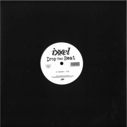 IXXEL - DROP THAT BEAT