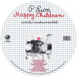 P. LION - HAPPY CHILDREN (Picture Disc) VINYL