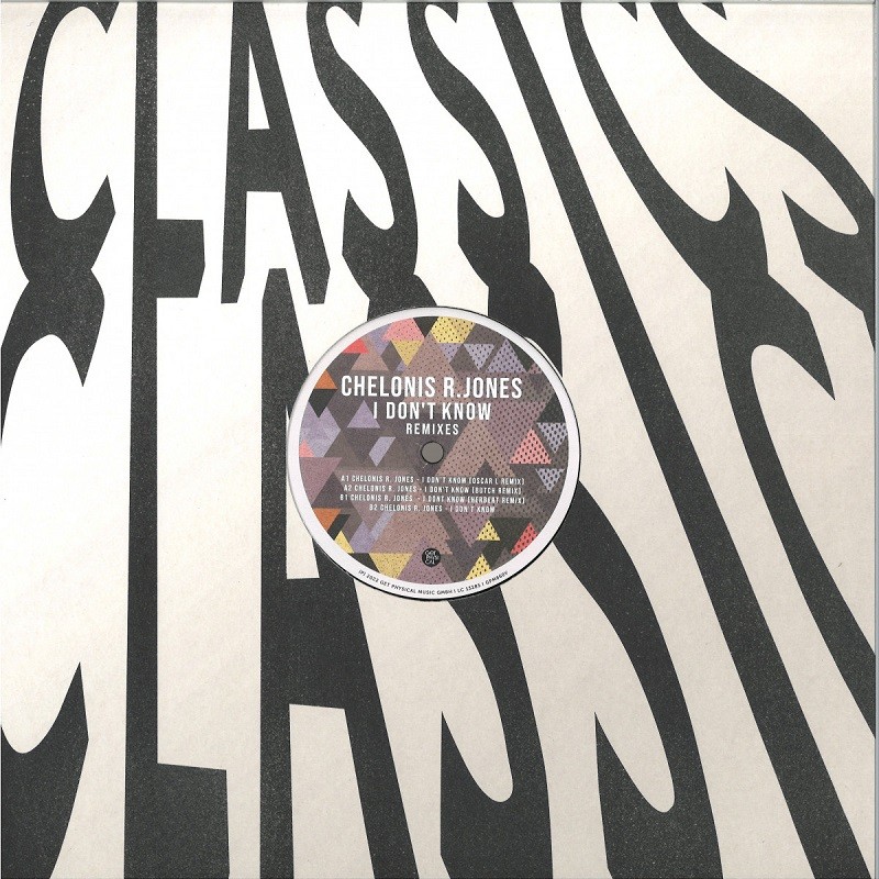 Chelonis R. Jones - I Don't Know