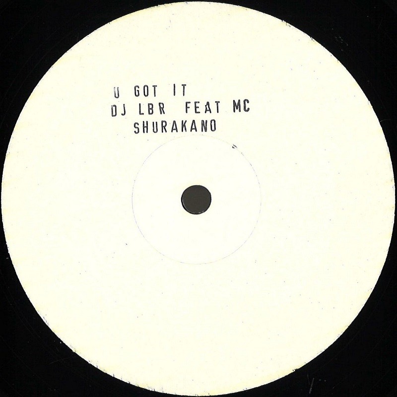 Dj Lbr - U Got It EP